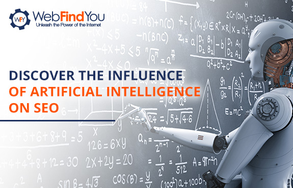 Discover The Influence Of Artificial Intelligence On Seo