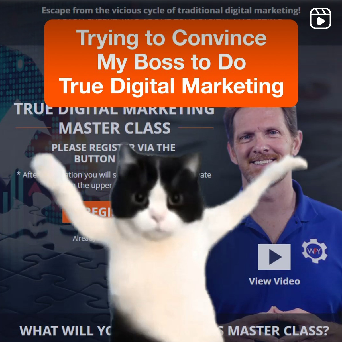 Trying to Convince My Boss to Do True Digital Marketing