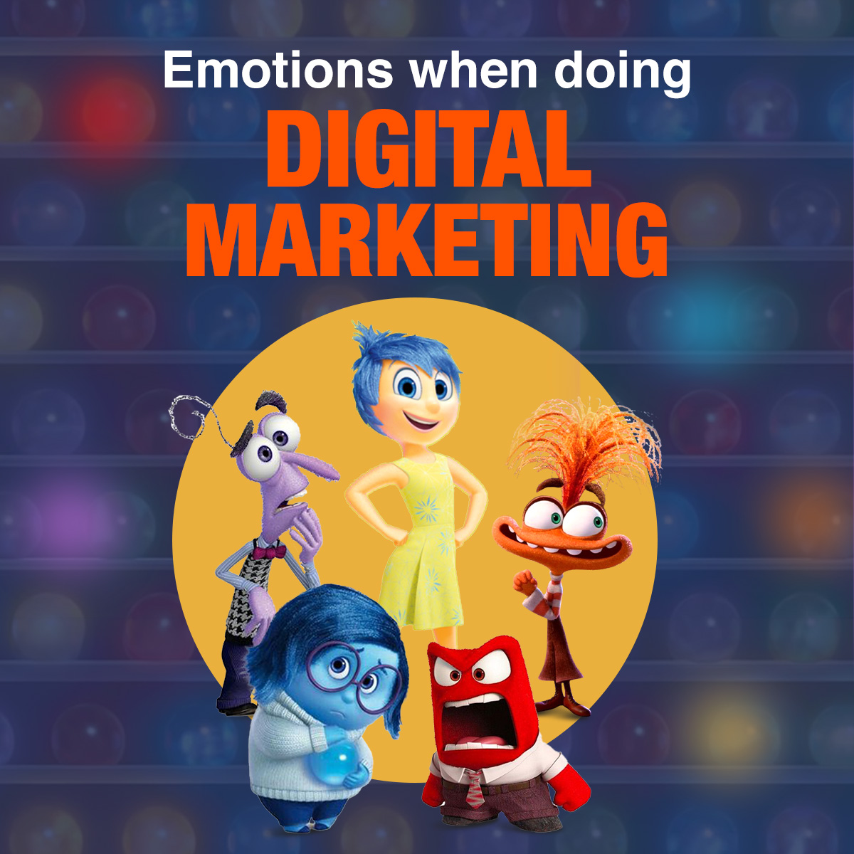 Emotions when doing Digital Marketing