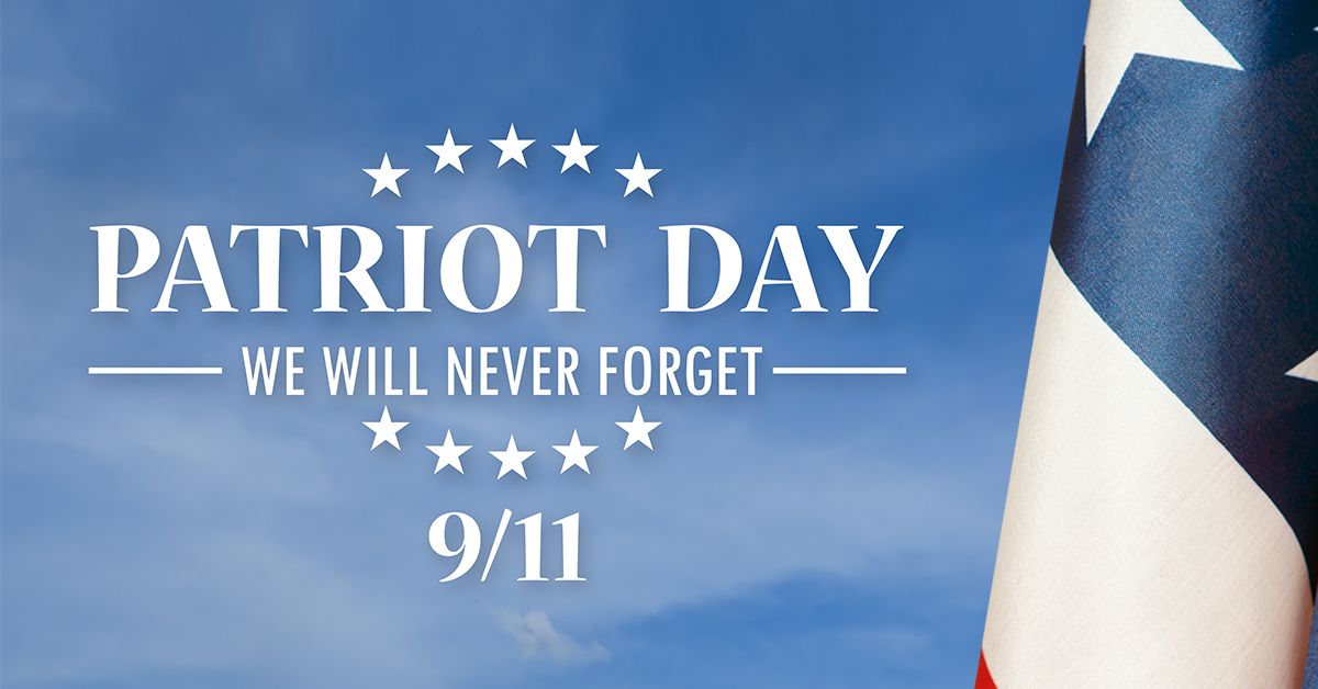 Patriots' Day: We Will Never Forget!