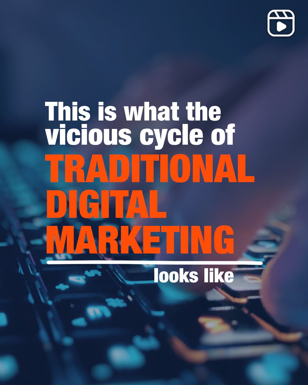 REEL: This is what the Vicious Circle of Traditional Digital Marketing looks like